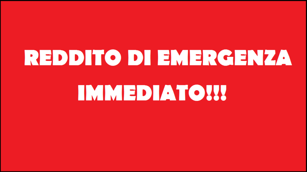 reddito di emergenza per i senza lavoro nel tempo del coronavirus